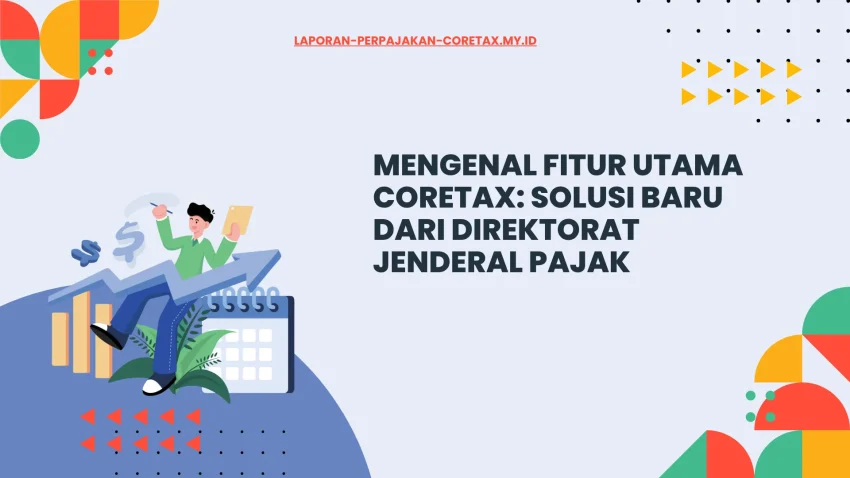 Daftar Fitur Utama dan Fungsi Masing-Masing