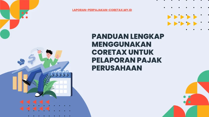 Persiapan Sebelum Menggunakan Coretax